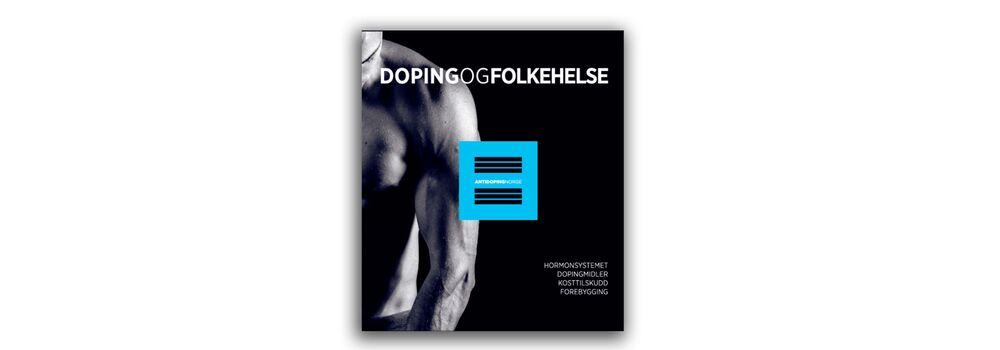 Ny handbok om doping og folkehelse7